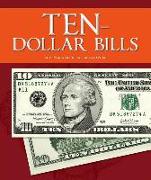 Ten-Dollar Bills