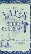 Forgotten Tales of South Carolina