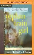 Orphan Train Girl: The Young Readers' Edition of Orphan Train