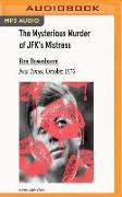 The Mysterious Murder of JFK's Mistress: New Times, October 1976