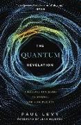 Quantum Revelation: A Radical Synthesis of Science and Spirituality