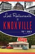 Lost Restaurants of Knoxville