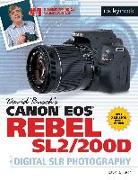 David Busch's Canon EOS Rebel Sl2/200d Guide to Digital Slr Photography