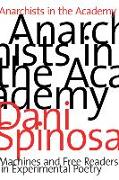 Anarchists in the Academy: Machines and Free Readers in Experimental Poetry