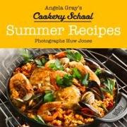 Angela Gray's Cookery School: Summer Recipes