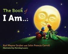 The Book of I Am