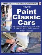 How to Paint Classic Cars