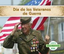 Dia de los Veteranos de Guerra = Veterans Day