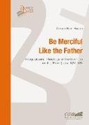 Be Merciful Like the Father