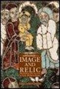 Image and Relic.: Mediating the Sacred in Early Medieval Rome