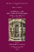 Le Discours Royal Dans L'Inde Du Sud Ancienne. Inscriptions Et Monuments Pallava (Iveme - Ixeme Siecles). Tome II: Mythes Dynastiques Et Panegyriques