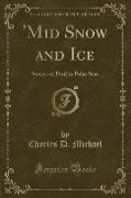 'Mid Snow and Ice