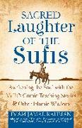 Sacred Laughter of the Sufis