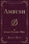 Ambush (Classic Reprint)