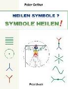 Heilen Symbole? Symbole heilen!