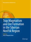 Trap Magmatism and Ore Formation in the Siberian Noril'sk Region