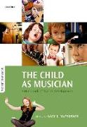 The Child as Musician: A Handbook of Musical Development