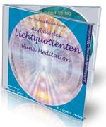 CD Aufbau des Lichtquotienten – Huna Meditation