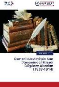 Osmanl¿ Devleti¿nin Son Döneminde ¿ktisadi Dü¿ünce Ak¿mlar¿ (1838-1914)