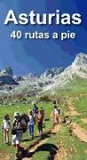 Asturias : 40 rutas a pie