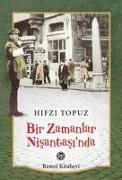 Bir Zamanlar Nisantasinda