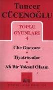 Che Guevara Tiyatrocular Ah Bir Yoksul Olsam