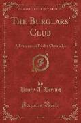 The Burglars' Club