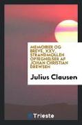 Memoirer Og Breve, XXV. Strandmollen Optegnelser AF Johan Christian Drewsen
