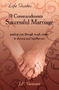 10 Commandments of a Successful Marriage