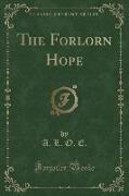 The Forlorn Hope (Classic Reprint)