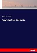 Fairy Tales from Gold Lands