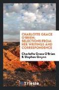 Charlotte Grace O'Brien, selections from her writings and correspondence