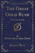 The Great Gold Rush