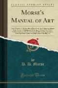 Morse's Manual of Art