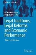Legal Traditions, Legal Reforms and Economic Performance
