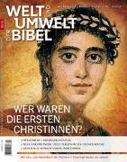 Welt und Umwelt der Bibel / Wer waren die ersten Christinnen?