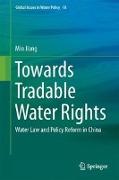 Towards Tradable Water Rights