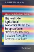 The Reality for Agricultural Economics Within the European Union