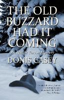 The Old Buzzard Had It Coming: An Alafair Tucker Mystery