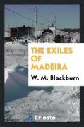 The Exiles of Madeira