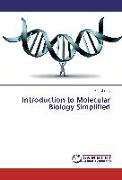 Introduction to Molecular Biology Simplified