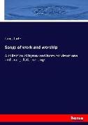 Songs of work and worship