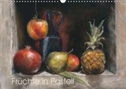 Früchte in Pastell (Wandkalender 2018 DIN A3 quer)