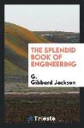 The Splendid Book of Engineering