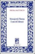 Mezzogiorni d'Europa. Il caso dell'Abruzzo