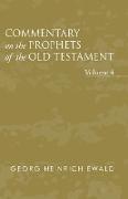 Commentary on the Prophets of the Old Testament, Volume 4