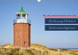 Schleswig-Holstein Sehenswürdigkeiten (Wandkalender 2018 DIN A3 quer)