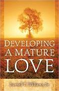 Developing a Mature Love