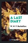 A Last Diary