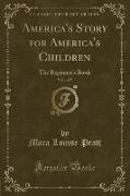 America's Story for America's Children, Vol. 1 of 5